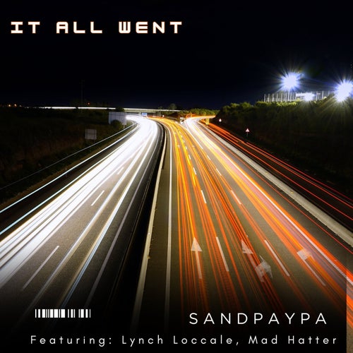It All Went (feat. Lynch Loccale & Mad Hatter)