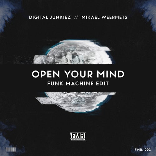 Open Your Mind (Funk Machine Edit)