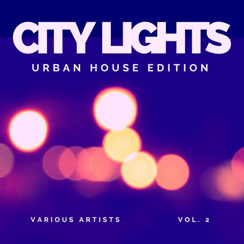 City Lights (Urban House Edition), Vol. 2