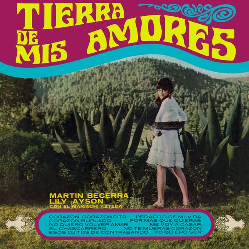 Tierra de Mis Amores (Remaster from the Original Azteca Tapes)