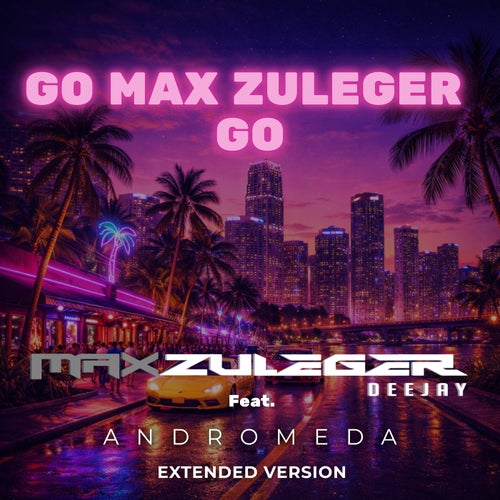 Go Max Zuleger Go (Extended Version)