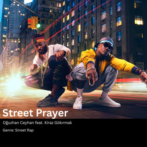 Street Prayer - Street Rap