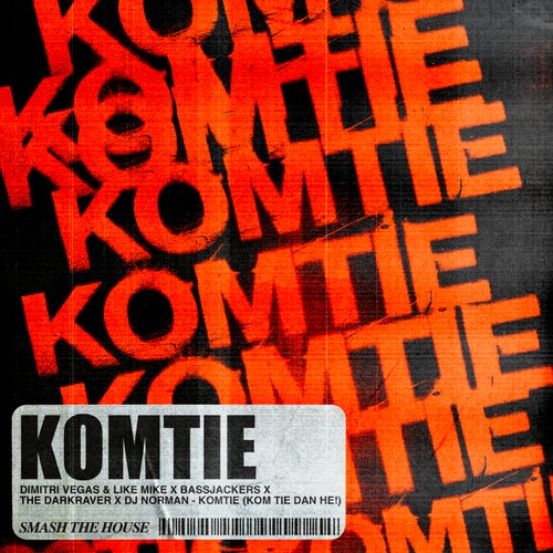 Komtie (Kom Tie Dan He!) (Extended Mix)