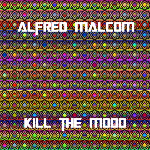 Kill The Mood
