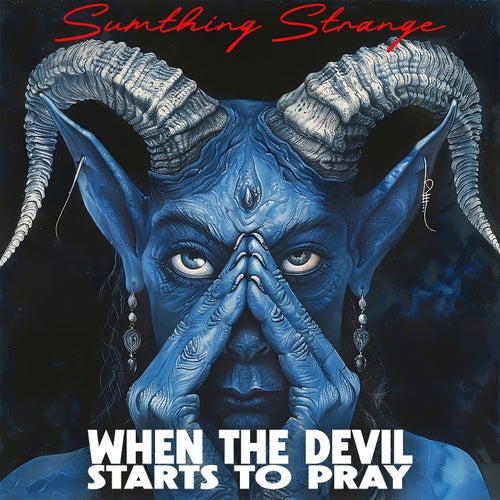 When The Devil Starts To Pray