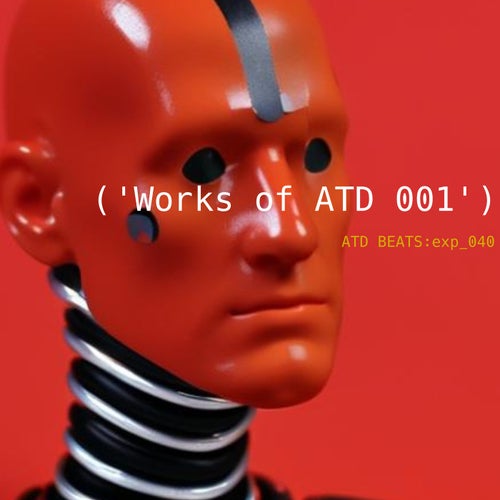 Works of ATD 001
