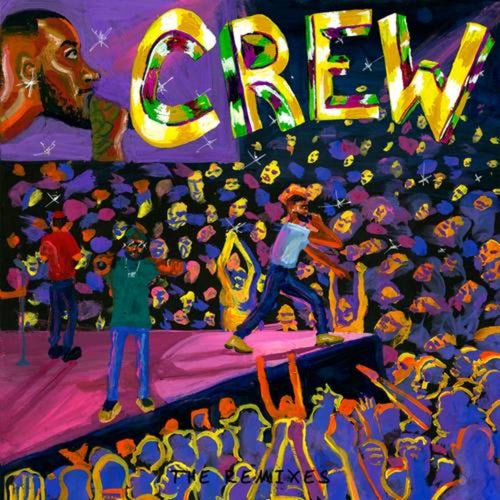Crew (Remixes)