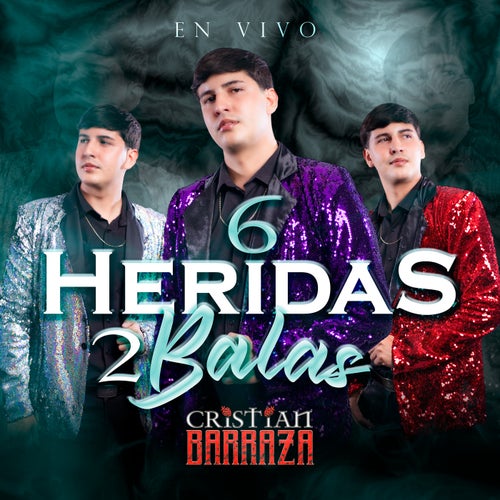 6 Heridas, 2 Balas (En Vivo)