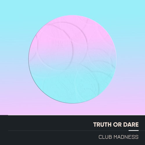 Truth or Dare