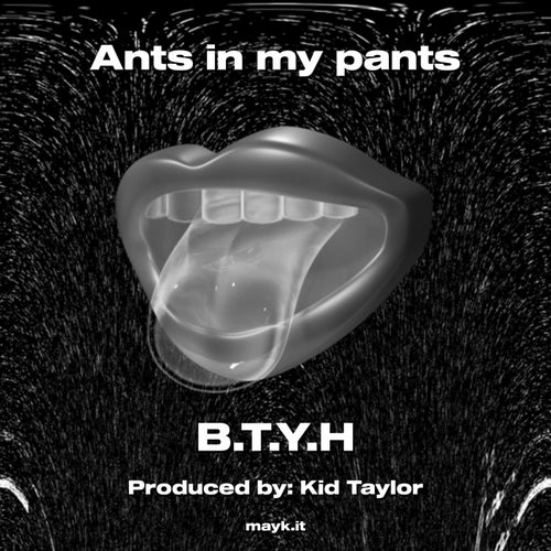 Ants in my pants