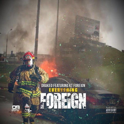 Everything Foreign  (feat. Drakeo)