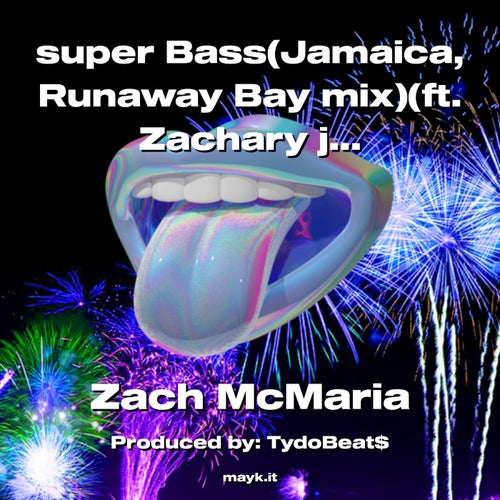 super Bass(  Runaway Bay mix)(ft. Zachary james)