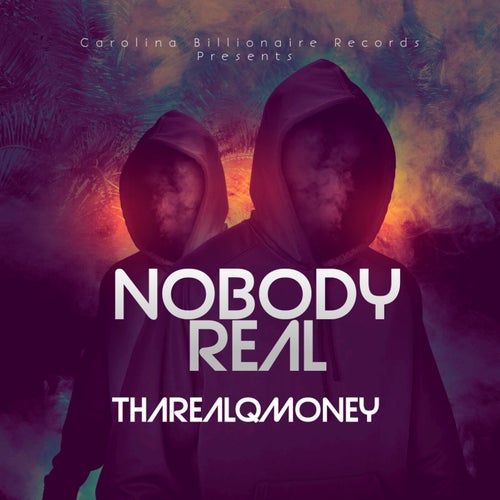 Nobody Real