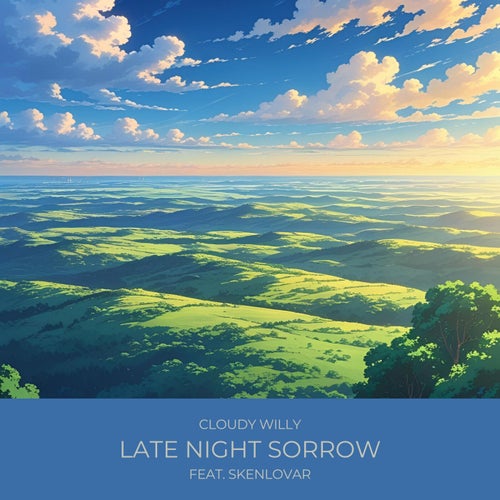 Late Night Sorrow (feat. Skenlovar)