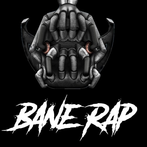 Bane Rap