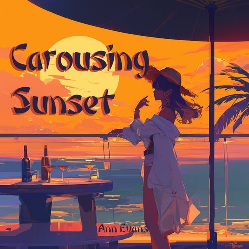 Carousing Sunset