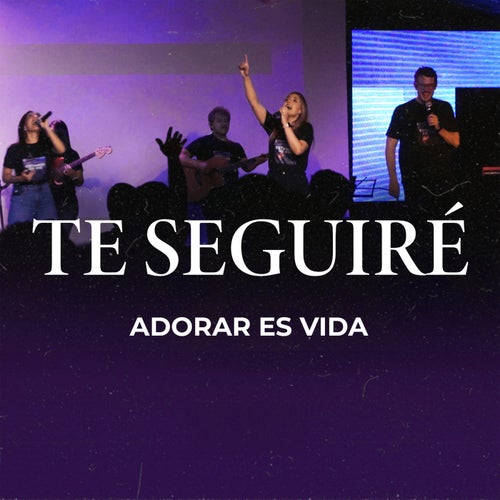 Te Seguiré
