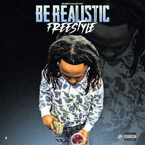 Be Realistic (Freestyle)