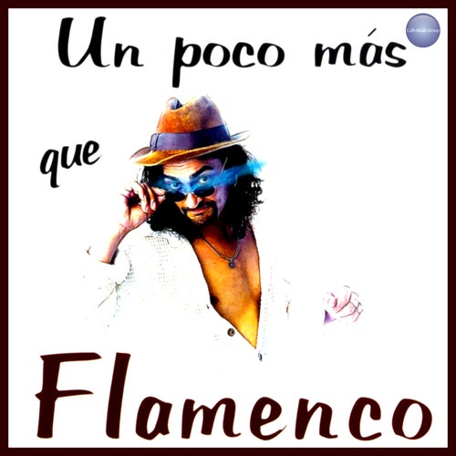 Un Poco Más de Flamenco