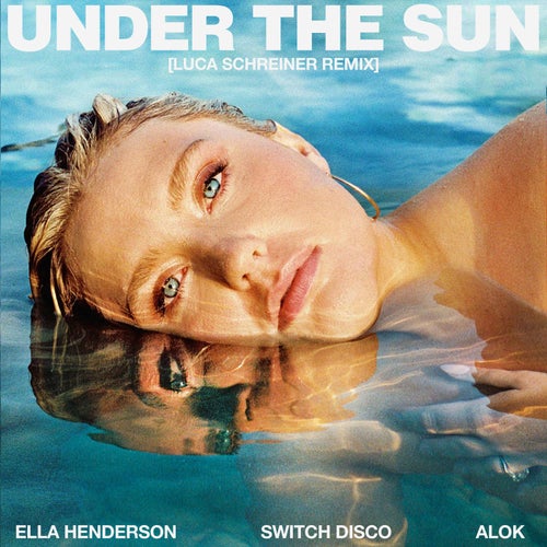 Under The Sun (with Alok)