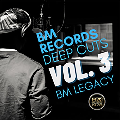 Bm Records Deep Cuts, Vol. 3