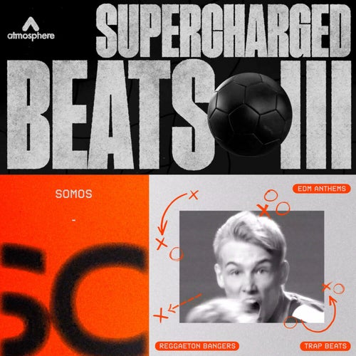 Supercharged Beats 3: Somos