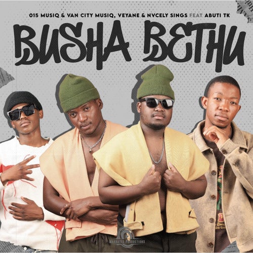 Busha Bethu (feat. Abuti TK)