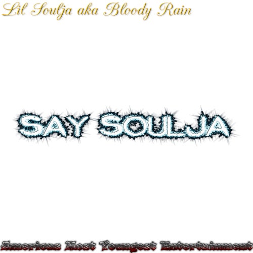 Say Soulja