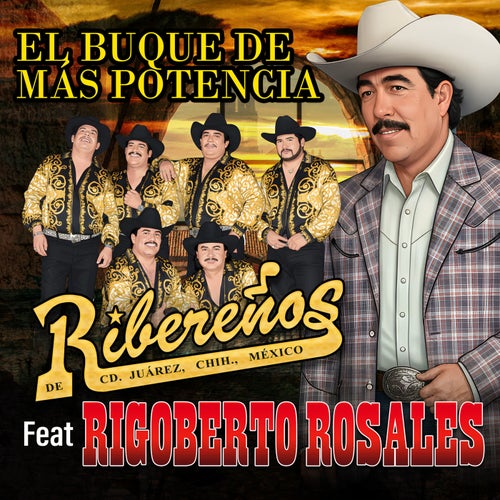 El Buque de Mas Potencia (feat. Rigoberto Rosales) [Dueto]