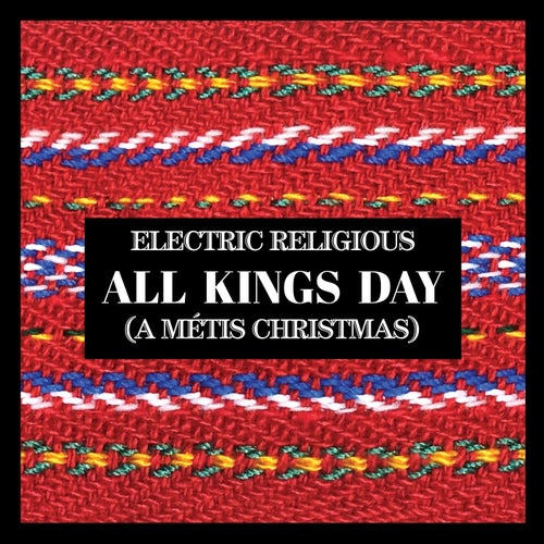 All Kings Day (A Métis Christmas)