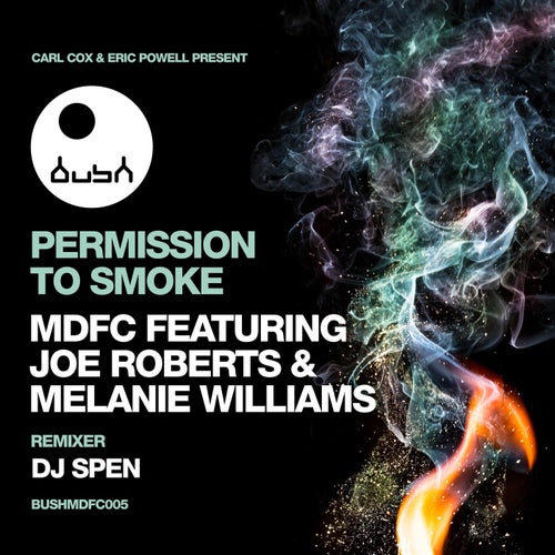 Permission to Smoke (feat. Joe Roberts, Melanie Williams)