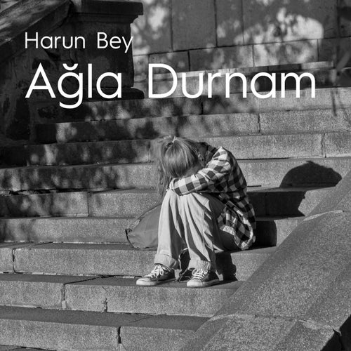 Ağla Durnam