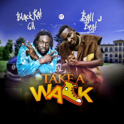 Take A Walk (feat. Ball J Beat)