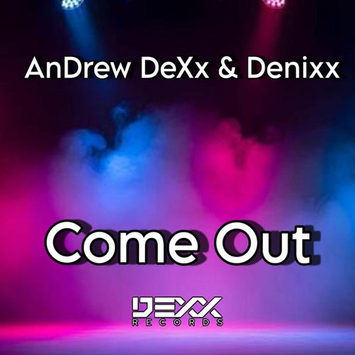 Come Out (Original Mix)