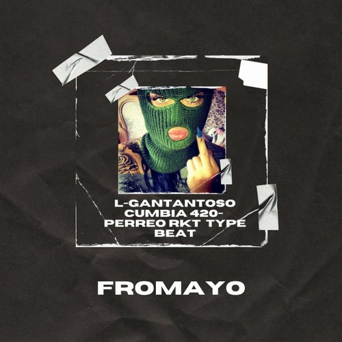 L-Gantantoso Cumbia 420 Perreo Rkt Type Beat