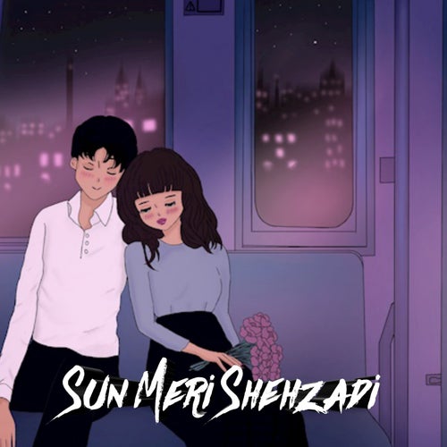 Sun Meri Shehzadi Main Tera Shehzada