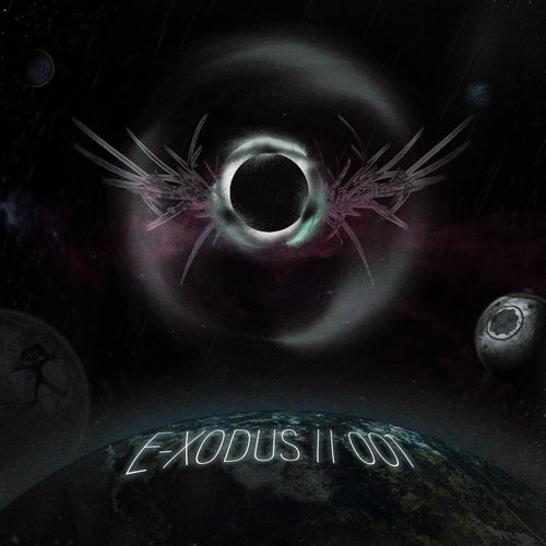 E-XODUS // 001