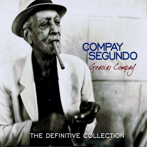 Gracias Compay (The Definitive Collection)