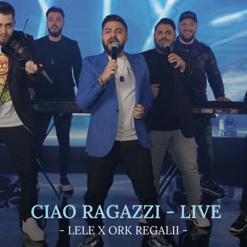 Ciao Ragazzi (Live)