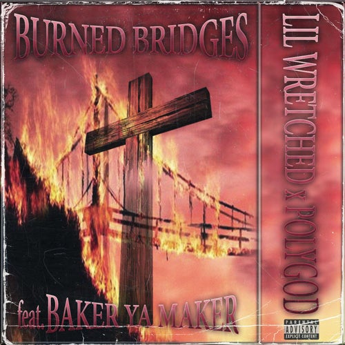 BURNED BRIDGES