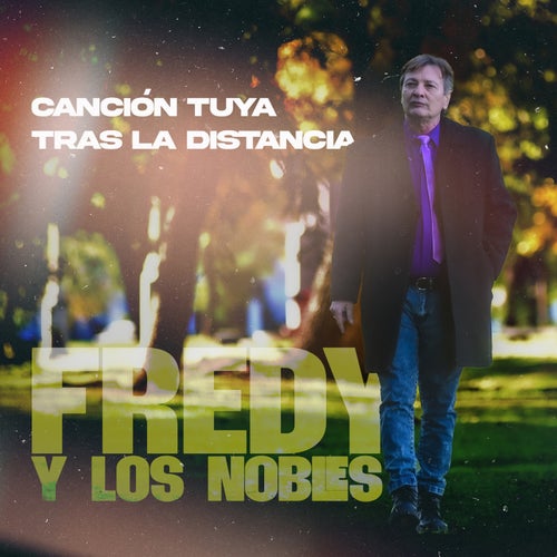 Cancion Tuya / Tras la distancia