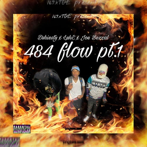 484 Flow Pt.1 (feat. JoeBezzal & LuhE)