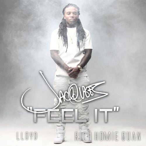 Feel It (feat. Rich Homie Quan & Lloyd) - Single