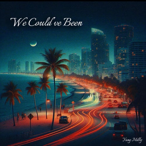 We Could've Been