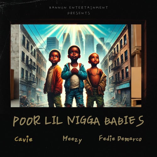 Poor Lil  Nigga Babies