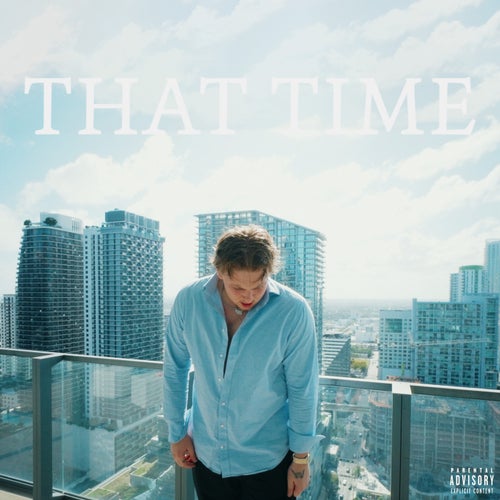 THAT TIME