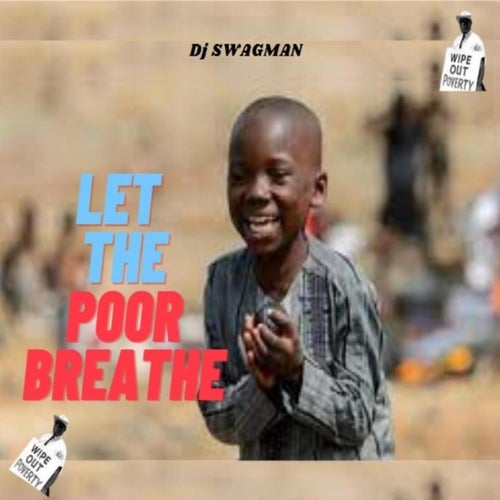 Let The Poor Breathe