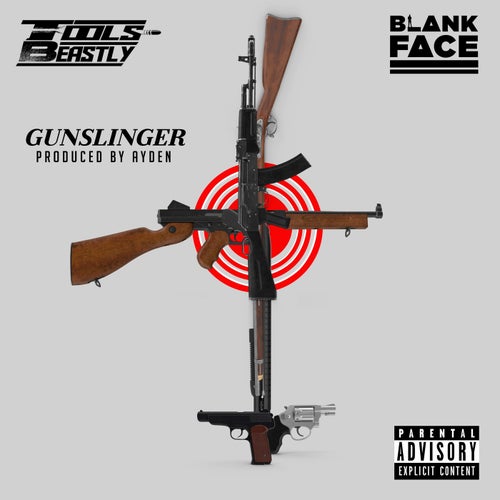 Gunslinger (feat. Blank Face & Tools Beastly)