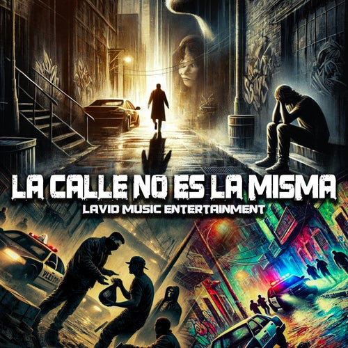 La Calle No Es La Misma