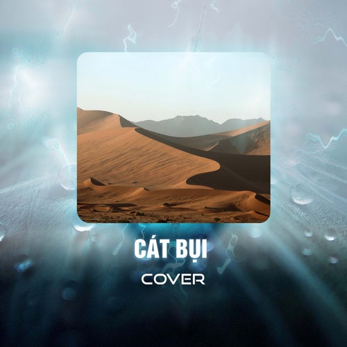 Cát Bụi (Cover)